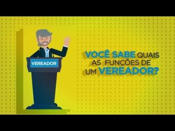 O que faz um vereador?